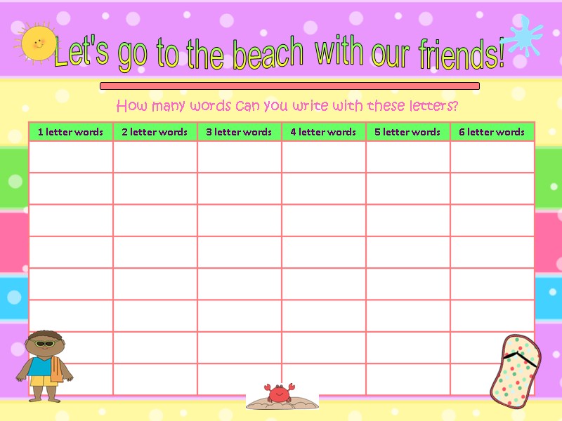 Let's go to the beach with our friends! How many words can you write